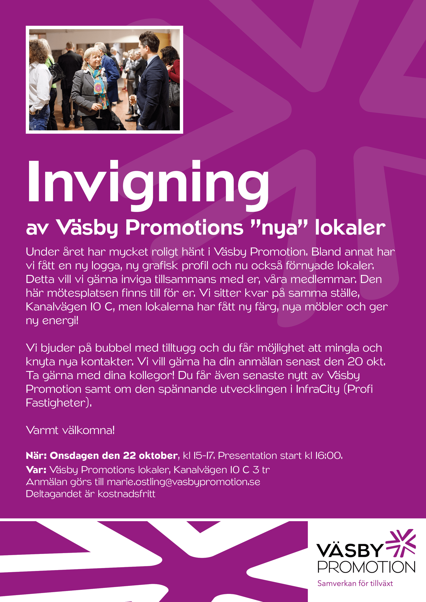 Läs mer om artikeln 2014-10-22 — Invigning av Väsby Promotions "nya" lokaler