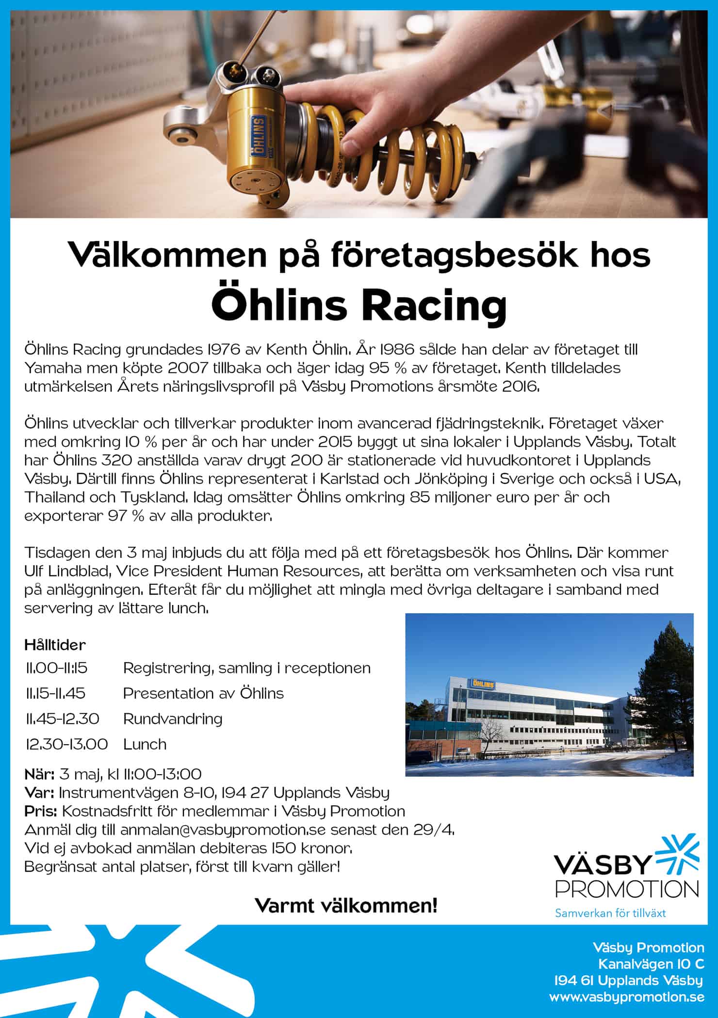 Läs mer om artikeln 2016-05-03 — Företagsbesök hos Öhlins Racing