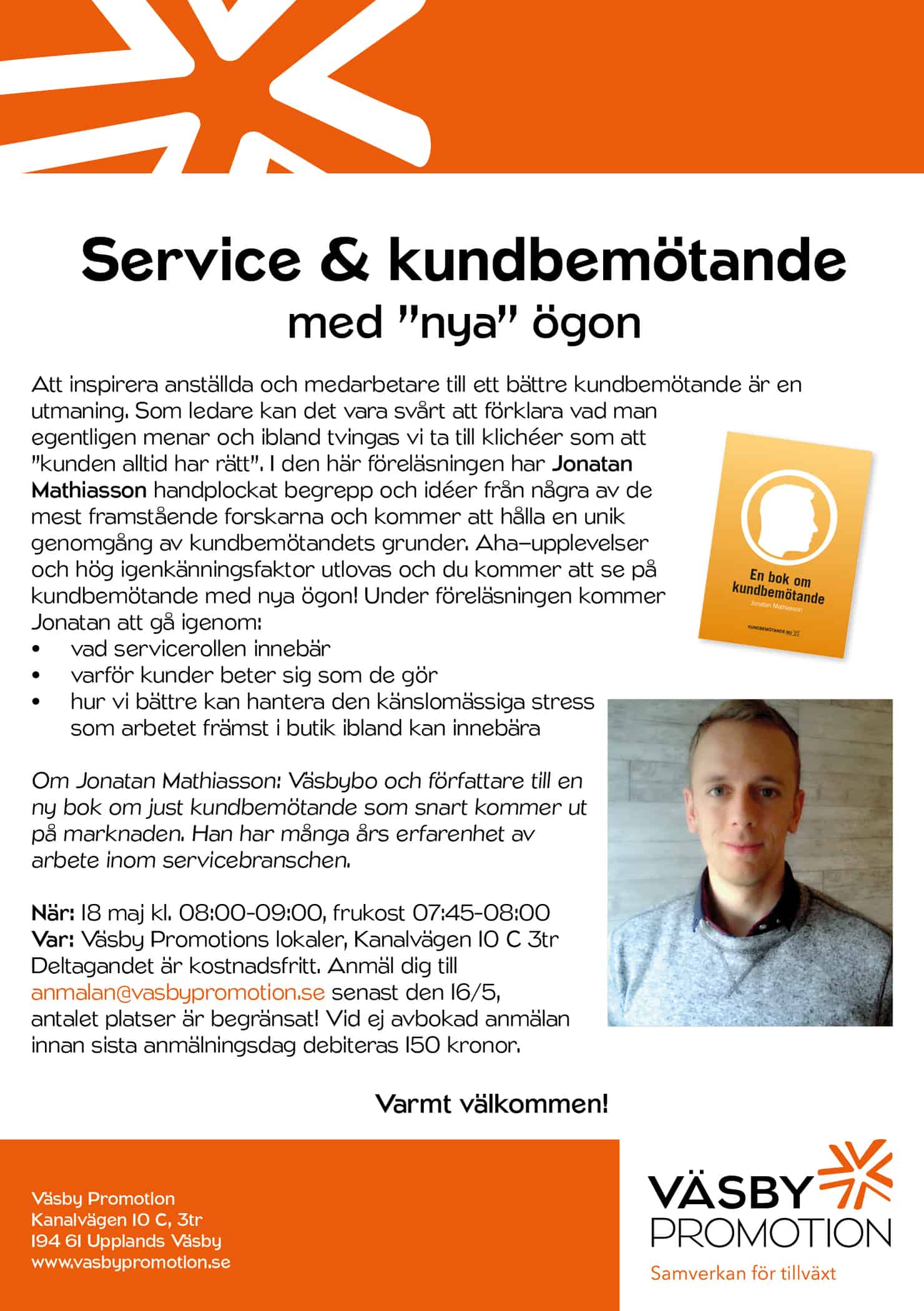 Läs mer om artikeln 2016-05-18 — Service & kundbemötande med "nya" ögon