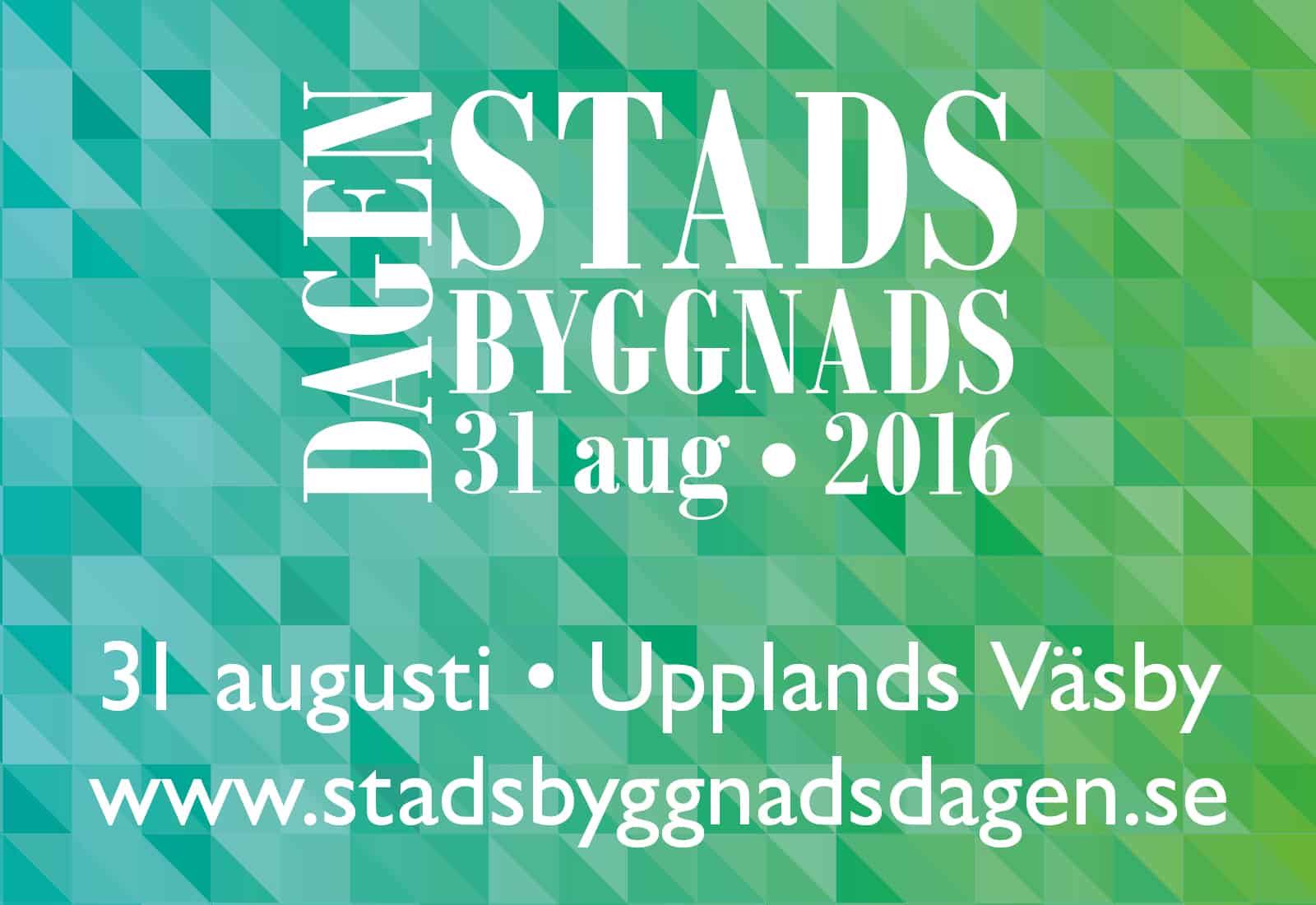 Läs mer om artikeln 2016-08-31 — Stadsbyggnadsdagen