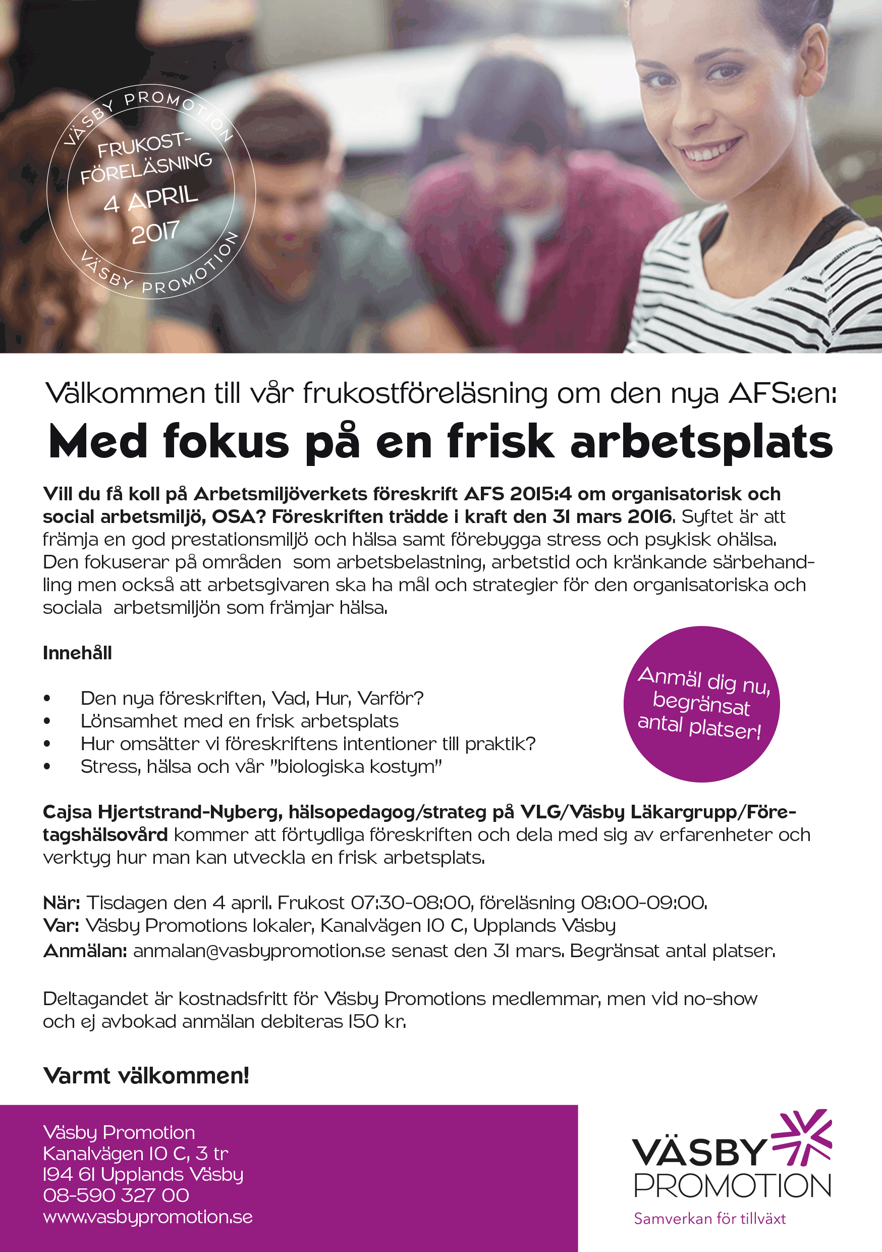 Läs mer om artikeln 2017-04-04 — Frukostföreläsning: Med fokus på en frisk arbetsplats