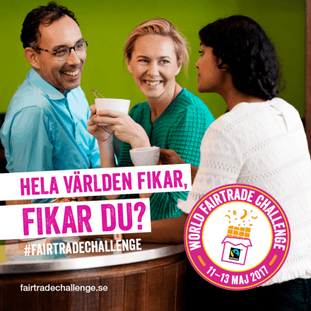 Läs mer om artikeln 2017-05-11 — 2017-05-13 — Var med på världens största Fairtrade-fika, World Fairtrade Challenge